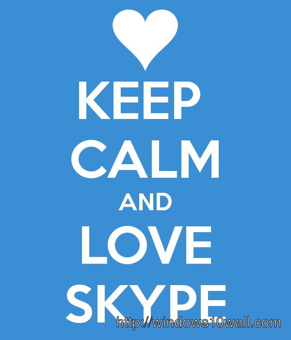 love wallpaper for skype