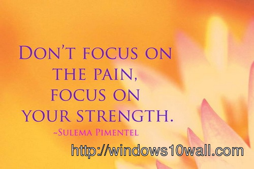 inspirational-quotes-about-strength-focus-wallpaper