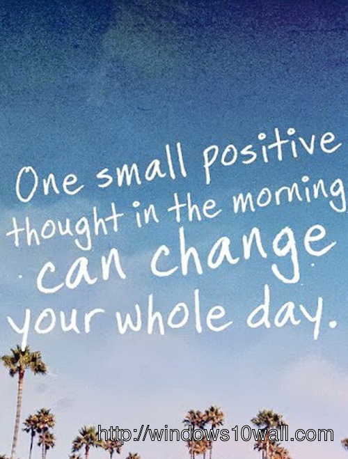 positive-morning-inspirational-quotes-wallpaper