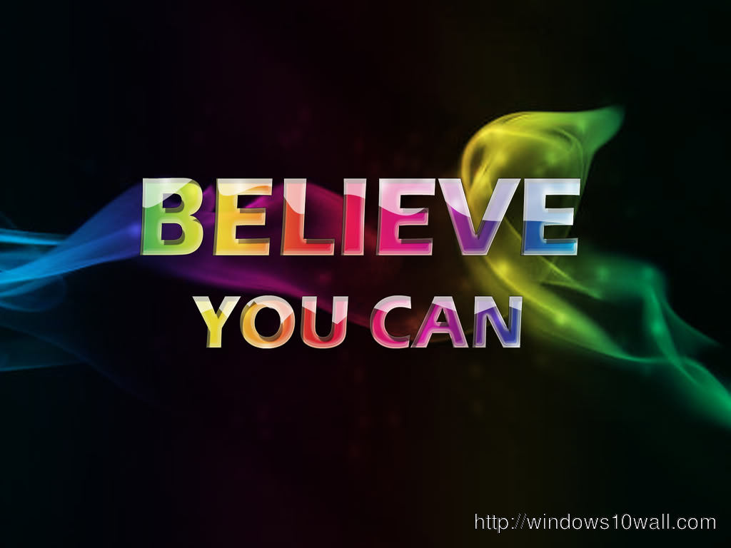 Believe You Can Motivational Background Wallpaper