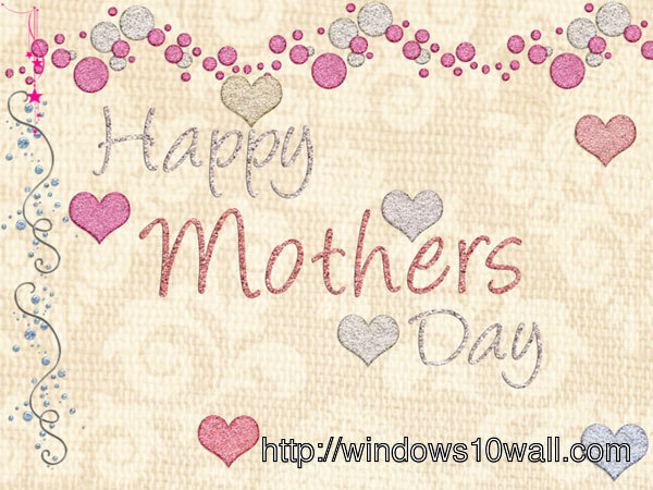 Happy Mothers Day HD Wallpaper