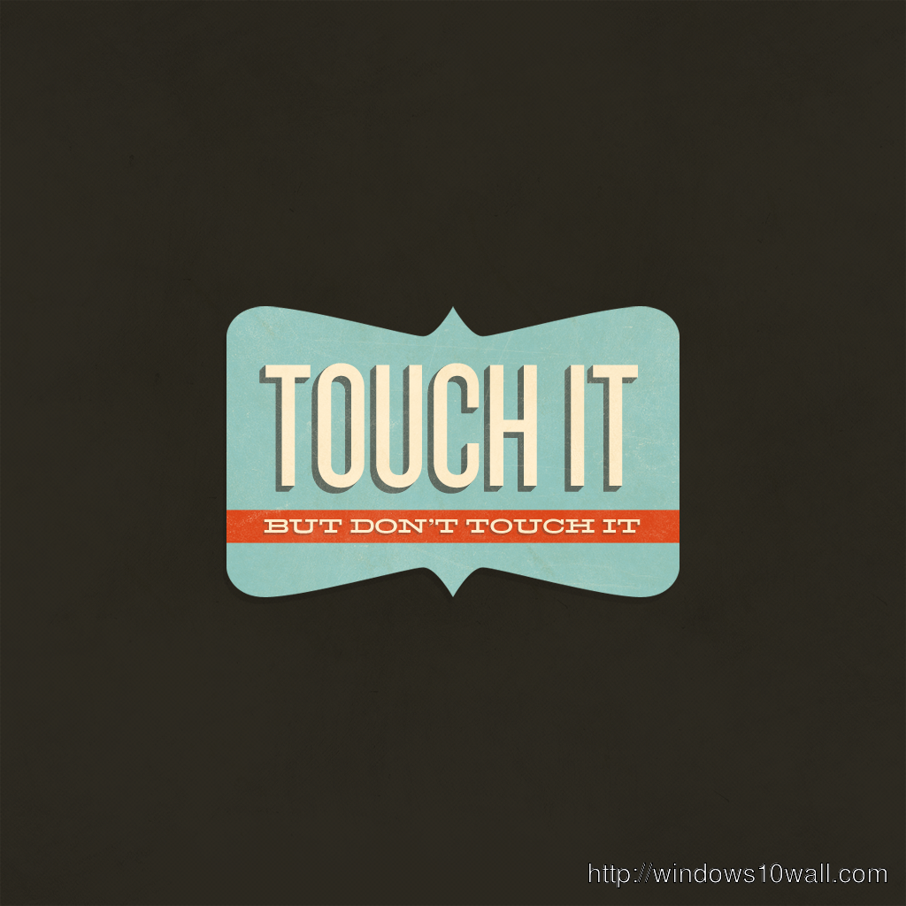 Touch It ipad background wallpaper